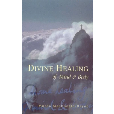 Afbeelding van Divine Healing Of Mind &amp; Body