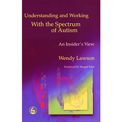 Afbeelding van Understanding and Working with the Spectrum of Autism