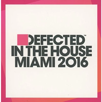 Afbeelding van Various Defected In The House Miami 2016