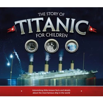 Afbeelding van the Story of Titanic for Children