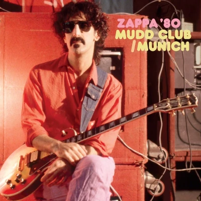 Afbeelding van Frank Zappa Mudd Club/Munich &#039;80 (3 CD)
