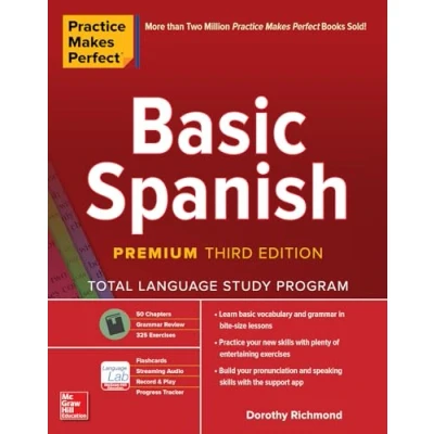 Afbeelding van Practice Makes Perfect: Basic Spanish, Premium Third Edition