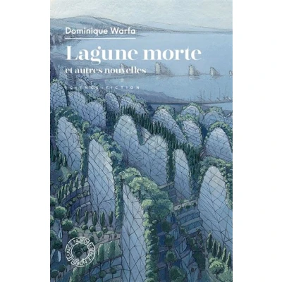Image de Lagune morte et autres nouvelles