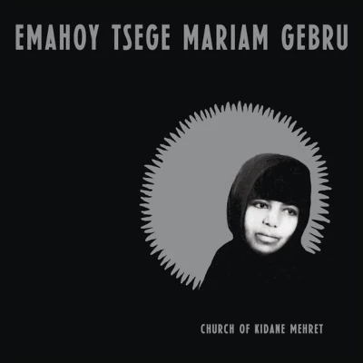 Afbeelding van Emahoy Tsege Mariam Gebru Church Of Kidane Mehret (MC)