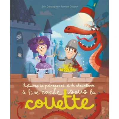 Image de Histoires de princesses et chevaliers à lire caché sous la couette
