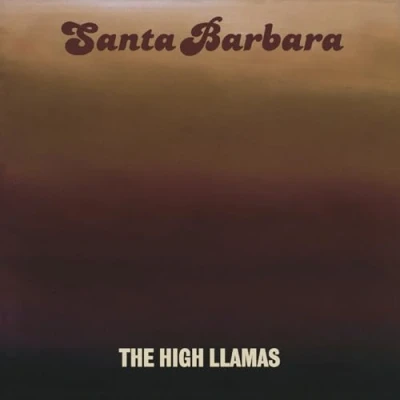 Afbeelding van High Llamas Santa Barbara (LP)