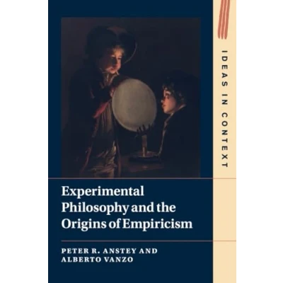 Afbeelding van Ideas in ContextSeries Number 145 Experimental Philosophy and the Origins of Empiricism