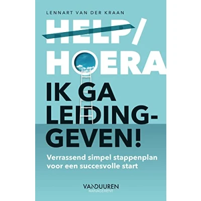 Afbeelding van Help/hoera, ik ga leidinggeven!