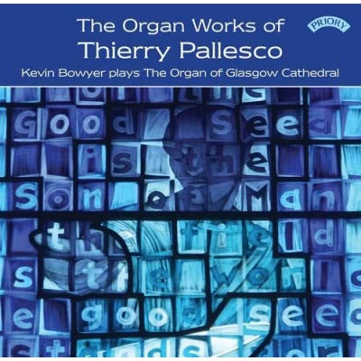 Afbeelding van The Organ Works Of Thierry Pallesco / Glasgow Cathedral