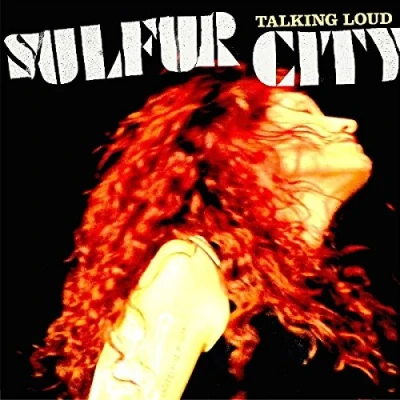 Afbeelding van Sulfur City Talking Loud