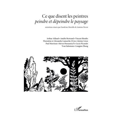 Image de Ce que disent les peintres peindre et dépeindre le paysage