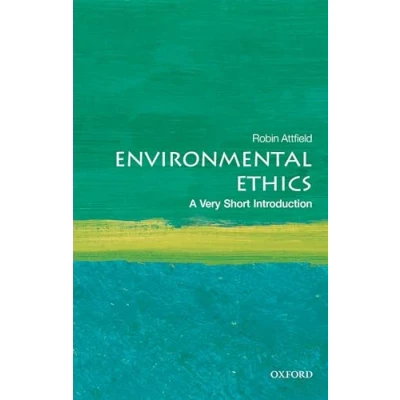 Afbeelding van Environmental Ethics: A Very Short Introduction