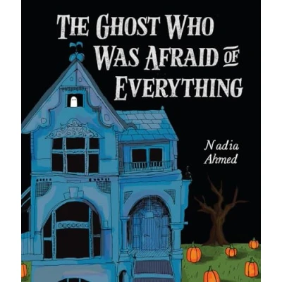 Afbeelding van The Ghost Who Was Afraid of Everything