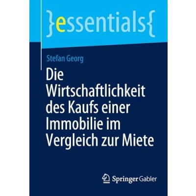 Afbeelding van essentials Die Wirtschaftlichkeit des Kaufs einer Immobilie im Vergleich zur Miete