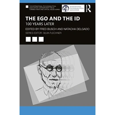 Afbeelding van the International Psychoanalytical Association Contemporary Freud Turning Points and Critical Issues Series Ego Id