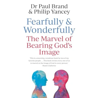 Afbeelding van Fearfully and Wonderfully The marvel of bearing God&#039;s image
