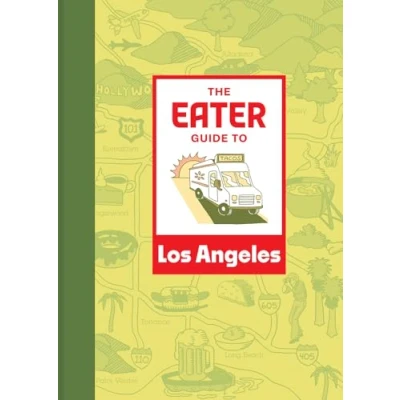 Afbeelding van Eater City Guide The to Los Angeles