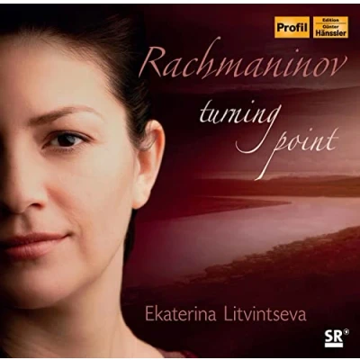 Afbeelding van Ekaterina Litvintseva Rachmaninov: Turning Point (CD)