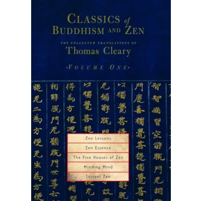 Afbeelding van Zen Lessons, Essence, the Five Houses of Zen, Minding Mind, Instant