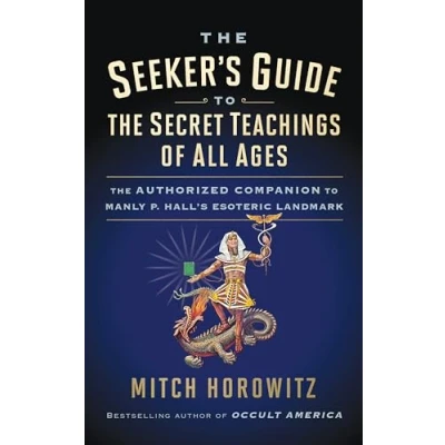 Afbeelding van The Seeker&#039;s Guide to Secret Teachings of All Ages