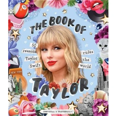Image de the Book of Taylor 50 reasons Swift rules world /anglais