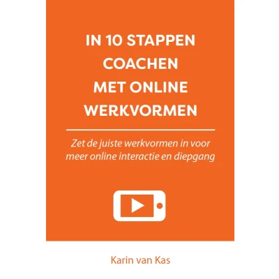 Afbeelding van IN 10 STAPPEN COACHEN MET ONLINE WERKVORMEN