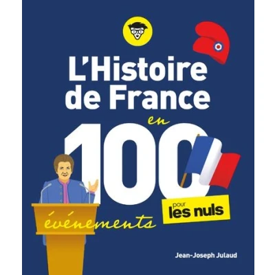 Image de L&#039;Histoire de France pour les Nuls en 100 événements