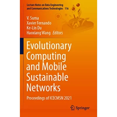 Afbeelding van Lecture Notes on Data Engineering and Communications Technologies Evolutionary Computing Mobile Sustainable Networks