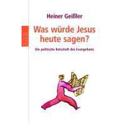 Afbeelding van Geißler, H: Was würde Jesus
