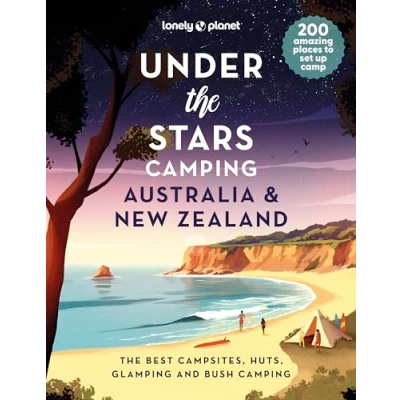 Afbeelding van Lonely Planet Under the Stars Camping Australia and New Zealand