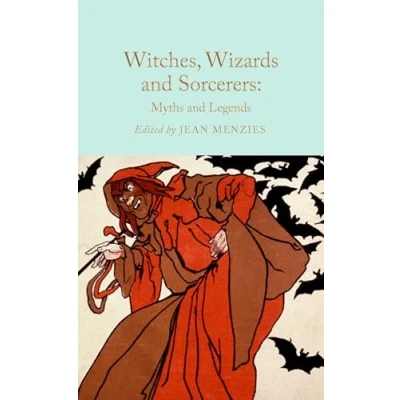 Afbeelding van Witches, Wizards and Sorcerers: Myths Legends