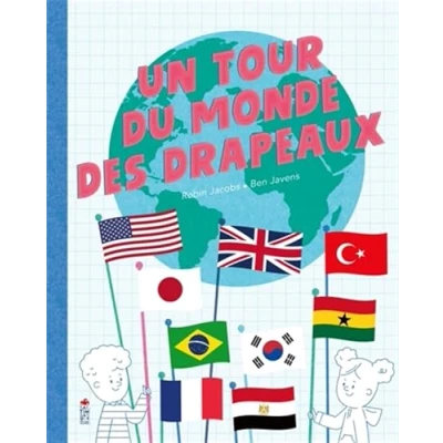 Afbeelding van UN TOUR DU MONDE DES DRAPEAUX