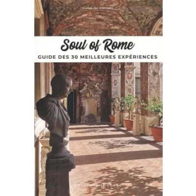 Afbeelding van Soul of rome guide des 30 meilleures experiences