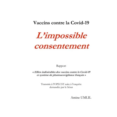 Image de Vaccins contre la Covid 19 : L&#039;impossible consentement