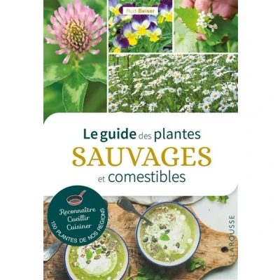 Image de Le guide des plantes sauvages et comestibles