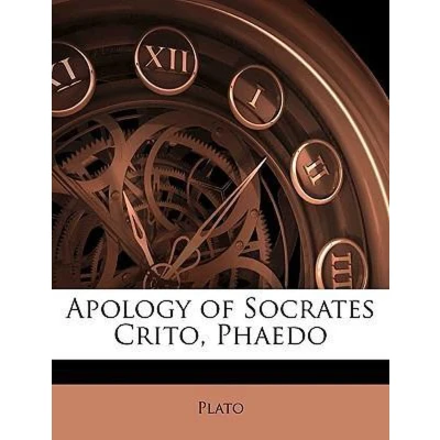 Afbeelding van Apology of Socrates Crito, Phaedo