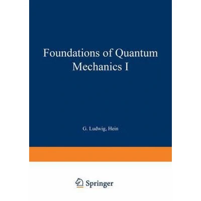 Afbeelding van Foundations of Quantum Mechanics I