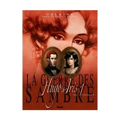 Image de La Guerre des Sambre Hugo et Iris Tome 01 NE