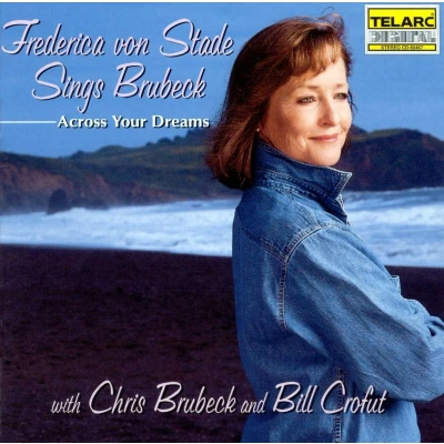 Afbeelding van Frederica von Stade Sings Brubeck Across Your Dreams