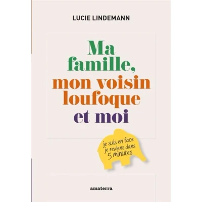 Image de Ma famille, mon voisin loufoque et moi