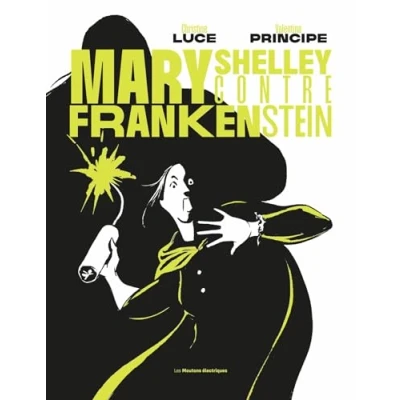 Afbeelding van MARY SHELLEY CONTRE FRANKENSTEIN