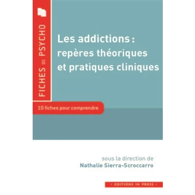 Image de Les addictions : reperes theoriques et pratiques cliniques