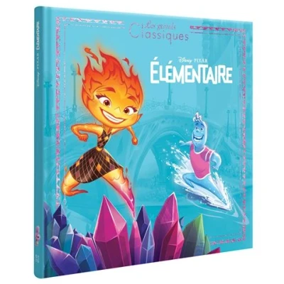 Image de ELEMENTAIRE Les Grands Classiques L&#039;histoire du film Disney Pixar