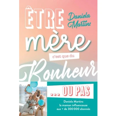 Image de Etre mère c&#039;est que du bonheur ou pas