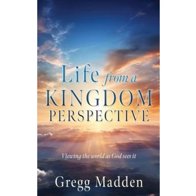 Afbeelding van Life from a KINGDOM PERSPECTIVE
