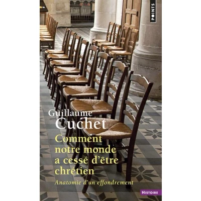 Image de Comment notre monde a cessé d&#039;être chrétien