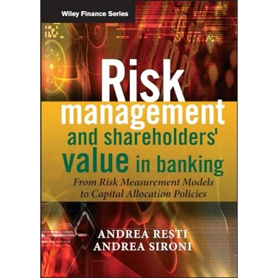 Afbeelding van Risk Management And Shareholders&#039; Value In Banking