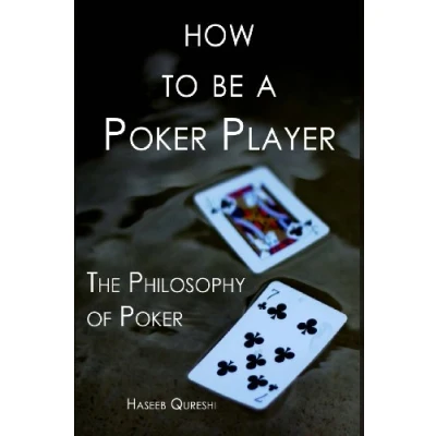 Afbeelding van How to Be a Poker Player: The Philosophy of
