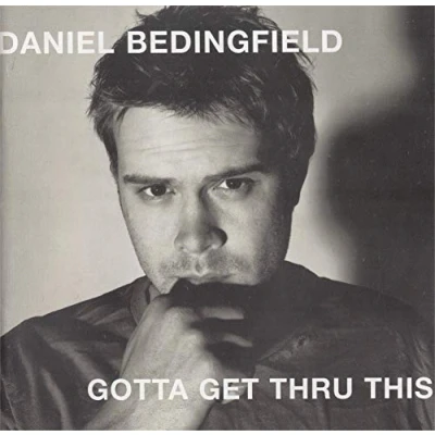 Afbeelding van Gotta Get Thru This (Bonus Tracks)