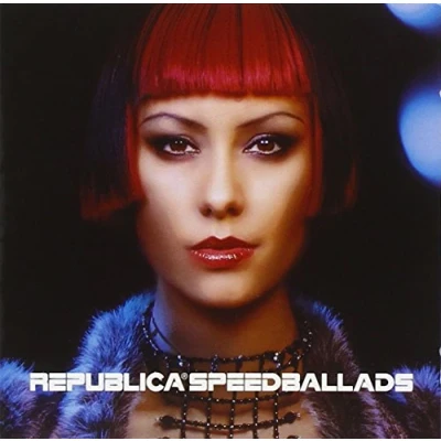 Afbeelding van Republica ‎ Speed Ballads